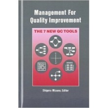 Management for Quality Improvement : The 7 New QC Tools